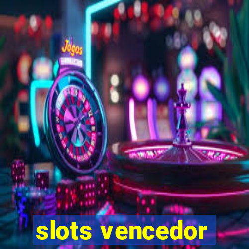 slots vencedor